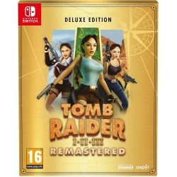 TOMB RAIDER I-III REMASTERED STARRING LARA CROFT (DELUXE EDITION) SWITCH